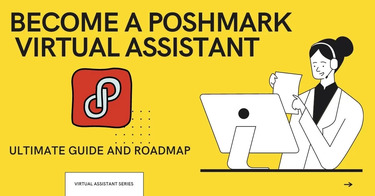 How to become a Poshmark Virtual Assistant