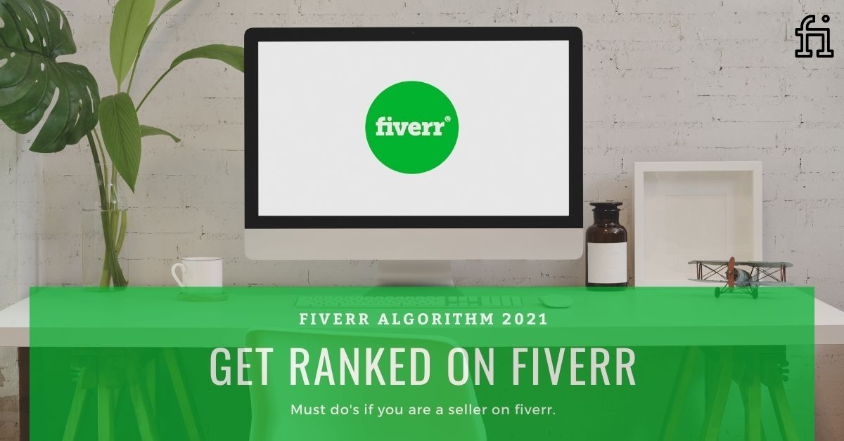 11 Best Tricks to Rank Fiverr Gigs on First Page in 2022