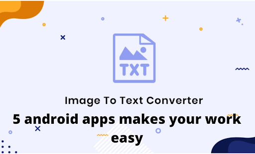 How To Extract Text From Image Using Andriod Apps