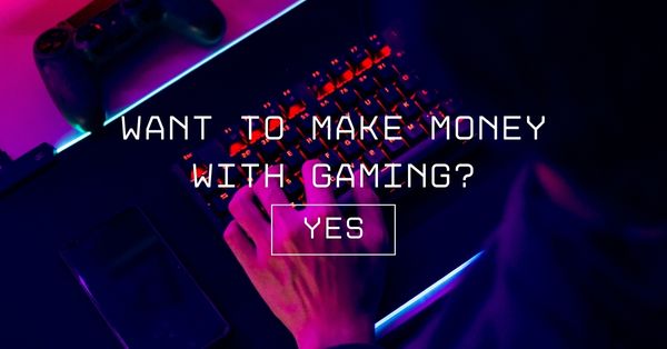Making Money as a Gamer