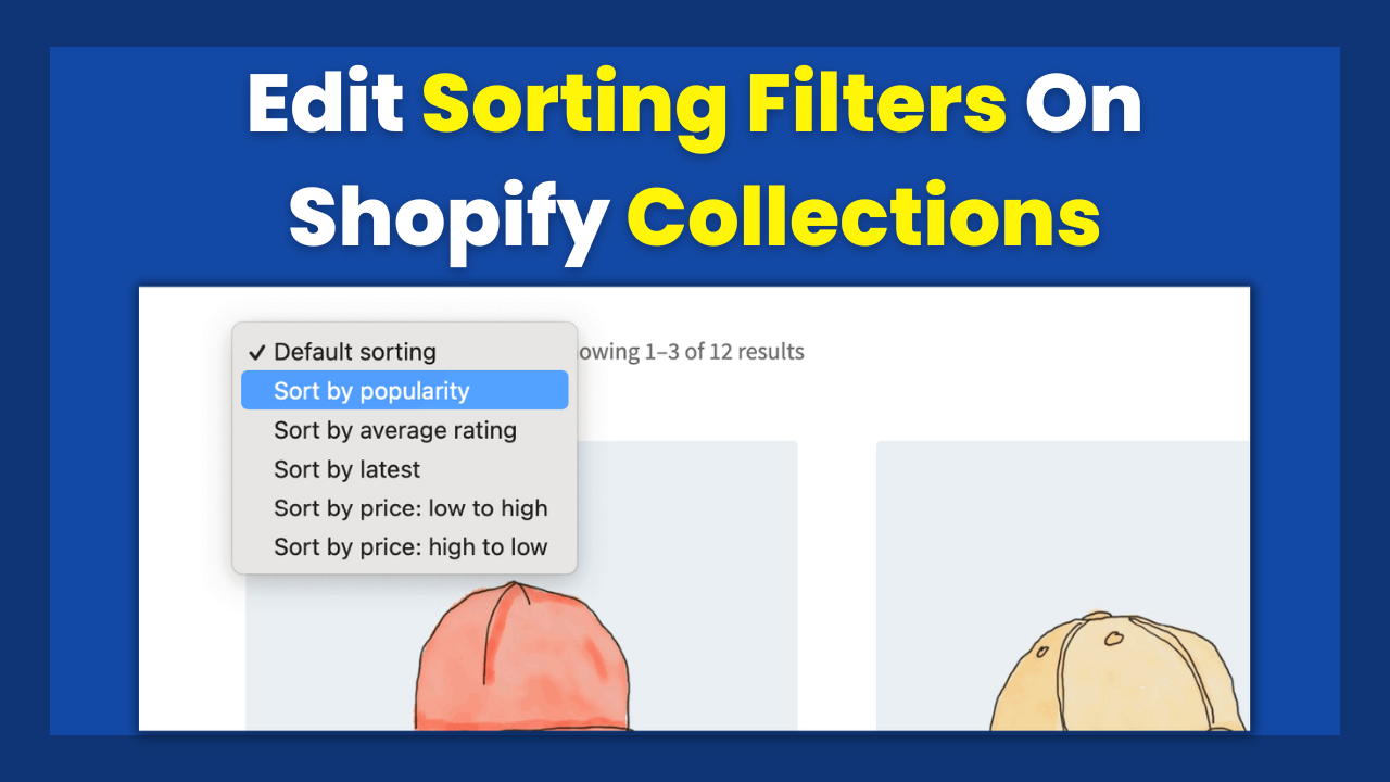 Edit Sorting Filters On Shopify Collections