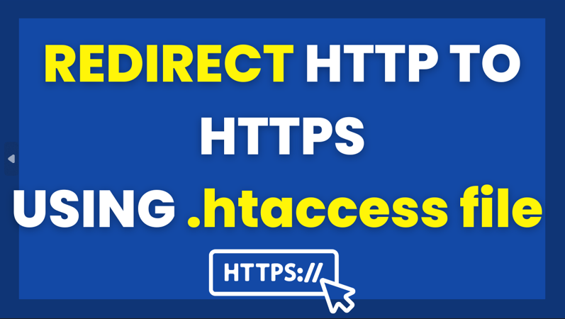 How to Redirect HTTP to HTTPS using .htaccess File